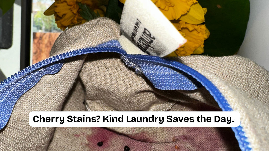 Cherry Stains? Kind Laundry Saves the Day.